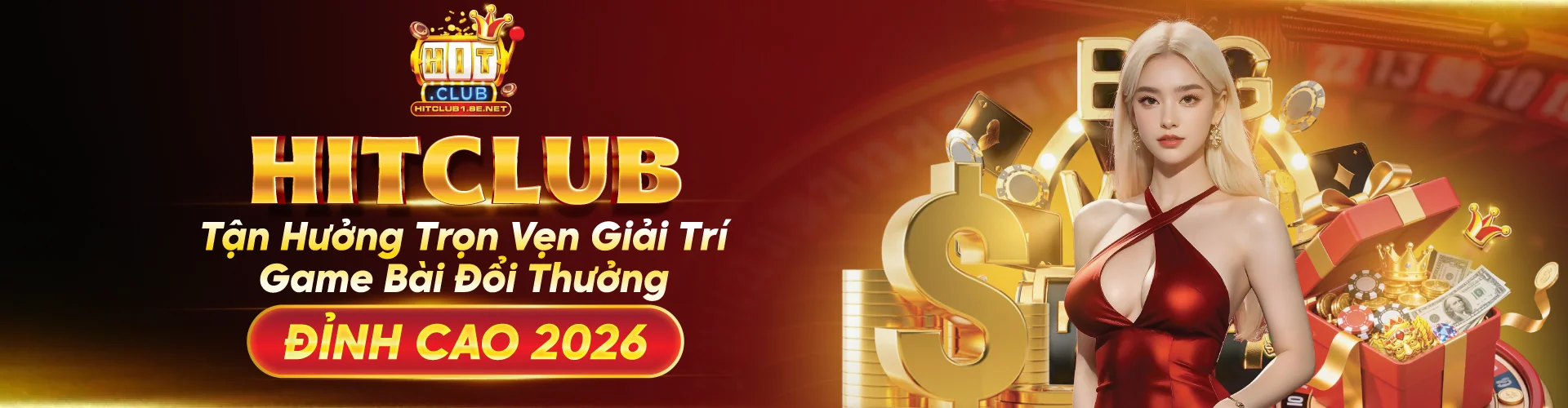 HITCLUB - Tận Hưởng Trọn Vẹn Giải Trí Game Bài Đổi Thưởng Đỉnh Cao 2026